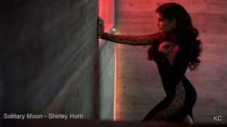 Solitary Moon - Shirley Horn