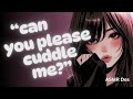 Asmr Clingy Girlfriend Wants Your Help Falling Asleep Reverse Comfort Heartbeat Soft Spoken F4a
