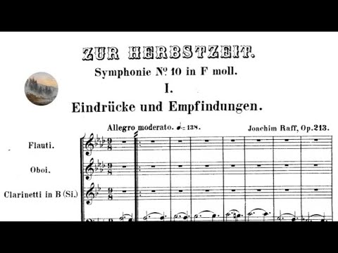 Joachim Raff – Symphony No. 10 "Zur Herbstzeit", Op. 213 (1879, rev. 1881)