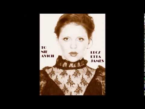 Antonina Markut - Something's Got a Hold On Me /Etta James cover