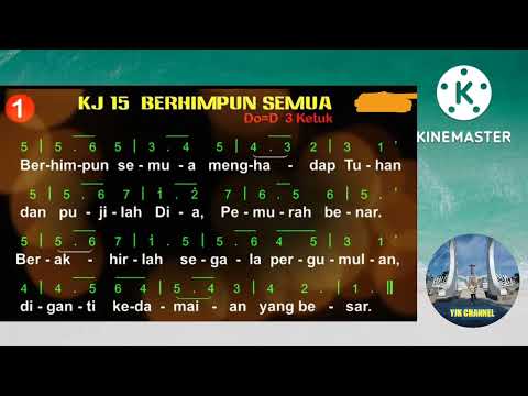 Berhimpun Semua ||KJ 15 ||Kidung Pujian