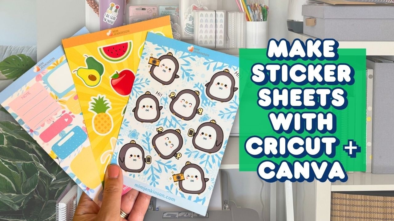 How I Make Sticker Sheets with Cricut + Canva