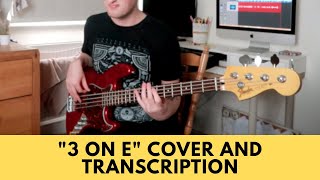 &quot;3 on E&quot; - Vulfpeck (Bass Cover) [TABS]