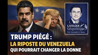 Trump piégé : la riposte du Venezuela qui change la donne (analyse géopolitique)