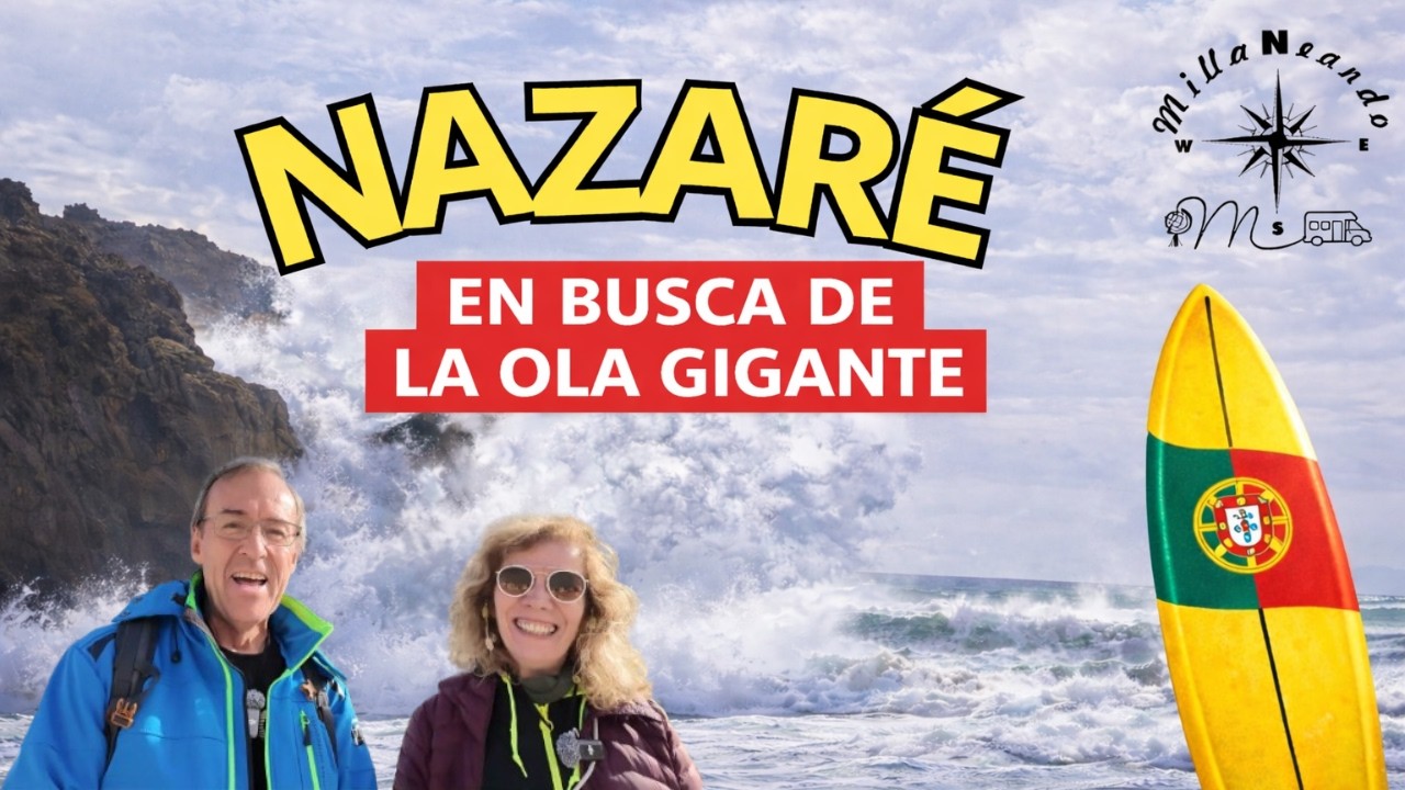 🇵🇹 NAZARÉ, día de OLAS en Praia do Norte | #6 Millaneando por Portugal 🚐