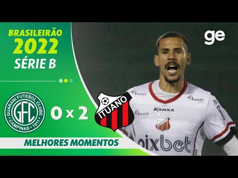 GUARANI 0 X 2 ITUANO | MELHORES MOMENTOS | 15ª RODADA BRASILEIRÃO SÉRIE B 2022 | ge.globo
