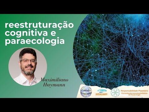 Conexão Autocuidado  -  Reestruturação Cognitiva e Paraecologia