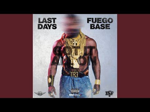 Got It All On (feat. Fuego Base)