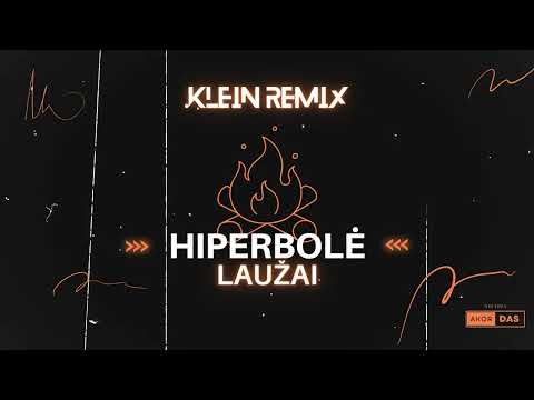 Hiperbolė - Laužai (.klein remix)