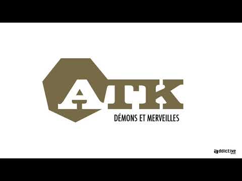 ATK - Démons et merveilles
