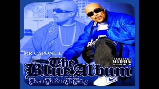 Mr. Capone-E- That&#39;s How We Grew Up *NEW 2010* (The Blue Album)