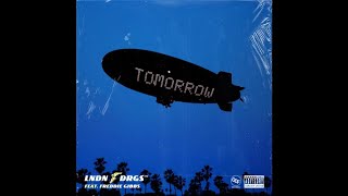 LNDN DRGS X JAY WORTHY - Tomorrow Ft FREDDIE GIBBS
