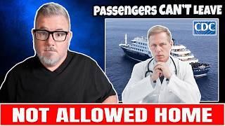 Cruise Passengers Not Allowed to Return Home