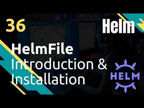 Helmfile introduction installation Helm 36