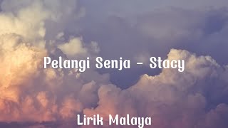 Download lagu Pelangi Senja-Stacy(Lirik) mp3 Download lagu Pelangi Senja-Stacy(Lirik) mp3