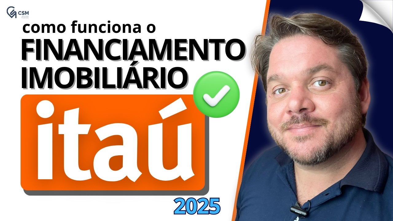 Crédito Imobiliário Itaú 2025 - Vale a Pena? - Guia Completo