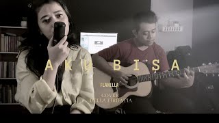 Download lagu Aku Bisa - Flanella By Della Firdatia mp3