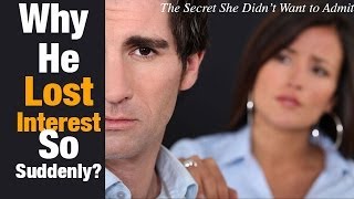 Why He Lost Interest So Suddenly? The Secret She Didn&#39;t Want to Admit @TonyaTko #TkoAdviceHour