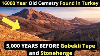 5,0000 Years OLDER than Gobekli Tepe. 16000 Years Old Site Found in Turkey Latest News July 27, 2022