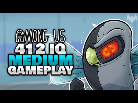 412 IQ MEDIUM GAMEPLAY 👻 - ♠ Among Us ♠