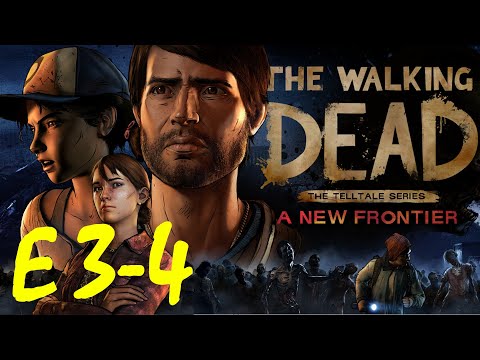 The Walking Dead - New Frontier - E3, E4