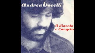 Andrea Bocelli - Il diavolo e l'angelo/Proprio tu (1991 second single) [HQ]