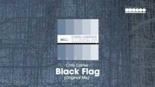 Chris Carrier - Black Flag (original Mix)