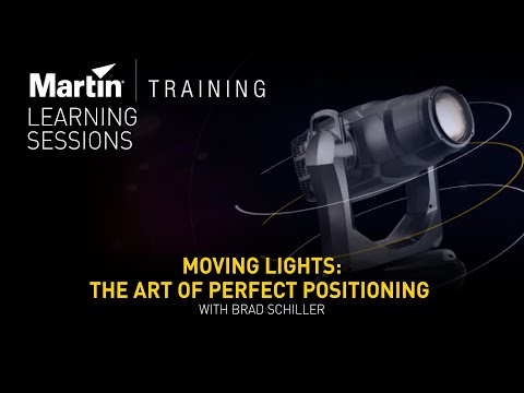 Moving Lights: The Art of Perfect Positioning with Brad Schiller – Webinar