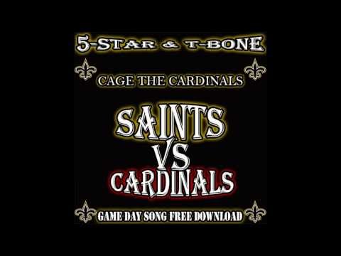 New Orleans Saints vs Arizona Cardinals song Cage the Cardinals 5-Star & T-Bone