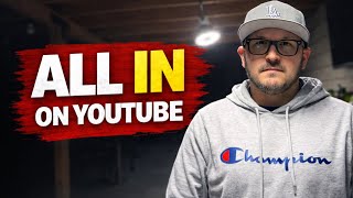I’m Going All In on YouTube in 2026! 