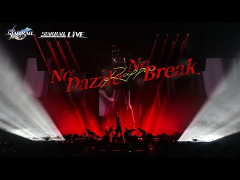 Honkai: Star Rail Concert 2025: "No Dazzle, No Break"