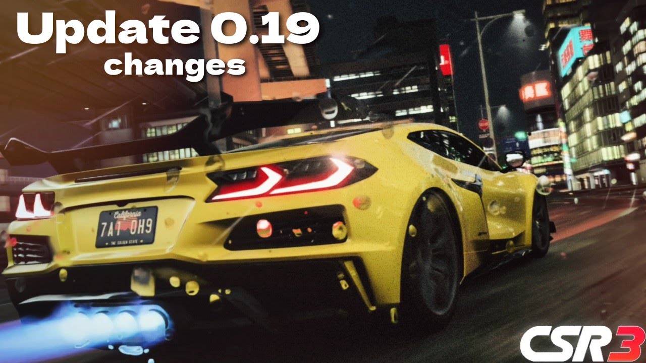 CSR Racing 3 ( Beta ) – patch 0.19 breakdown
