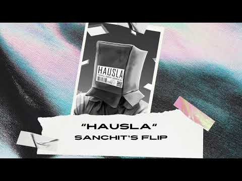 Hausla - Yashraj, Burrah , Dropped Out (Sanchit's Flip) #MixWithVasudev #RaightArmy