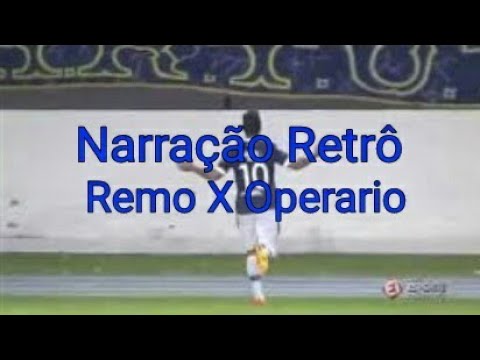NARRAÇÃO RETRÔ - SÉRIE D 2015 - REMO 3X1 OPERARIO