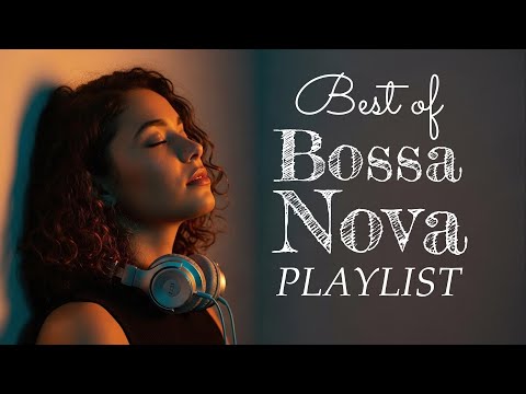 Best Of Brazilian Bossa Nova ☕ Relaxing Jazz Playlist for Coffee, Work & Calm Nights