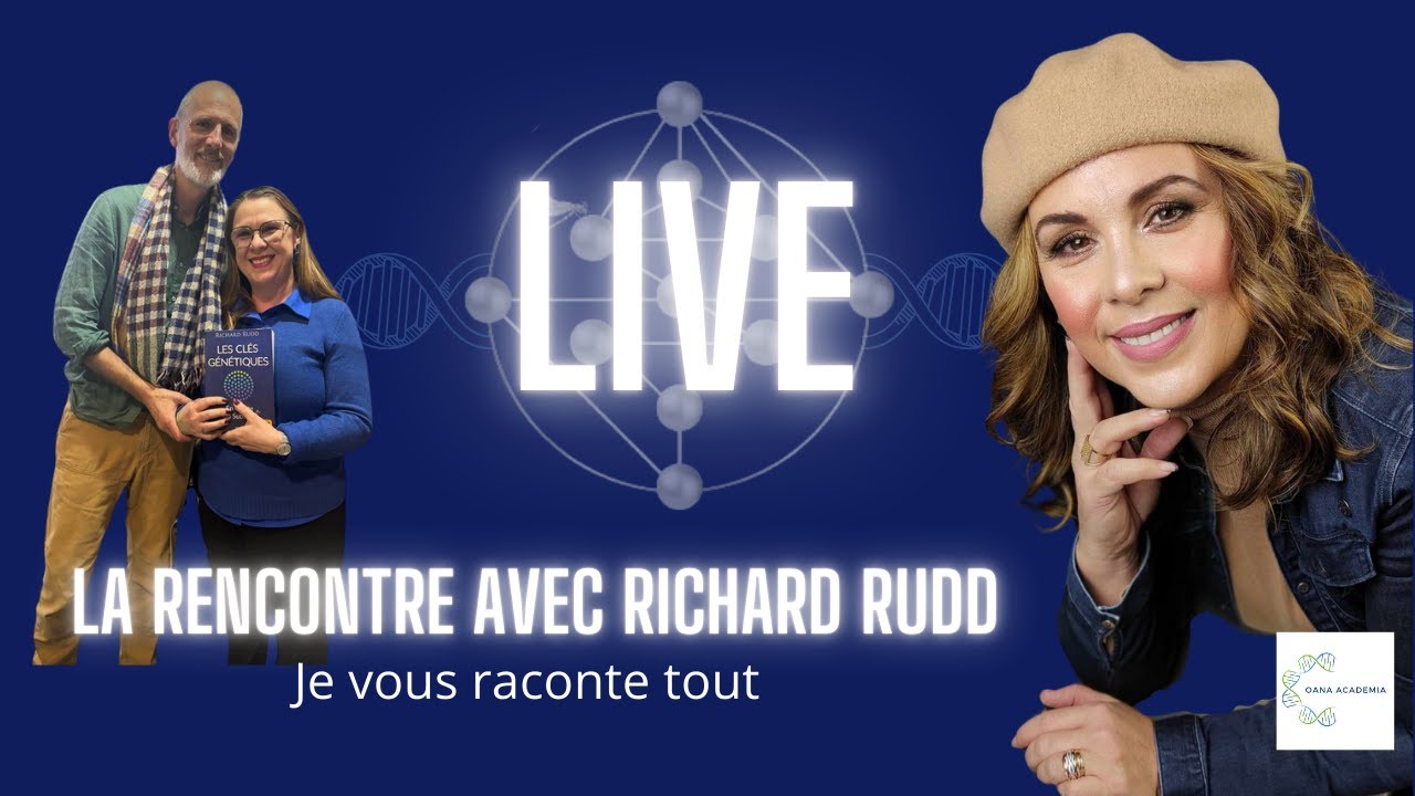 LIVE "La rencontre avec Richard Rudd - je vous raconte tout"