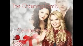Charming Family - Celebrate Me Home