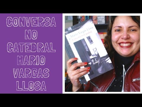 Conversa no Catedral de Mario Vargas Llosa