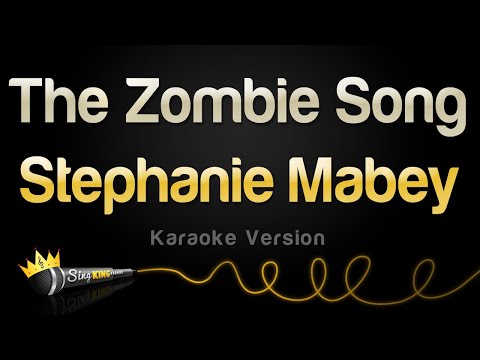 Stephanie Mabey - The Zombie Song (Karaoke Version)