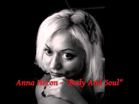 Anna Heron - Body and soul