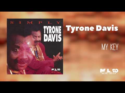 Tyrone Davis - My Key