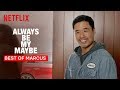 Always Be My Maybe | Hello, My Name is Marcus | Netflix