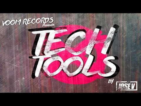 Voom Records Pres. Tech Tools by Jose V // (VRTOOLS001) OUT NOW