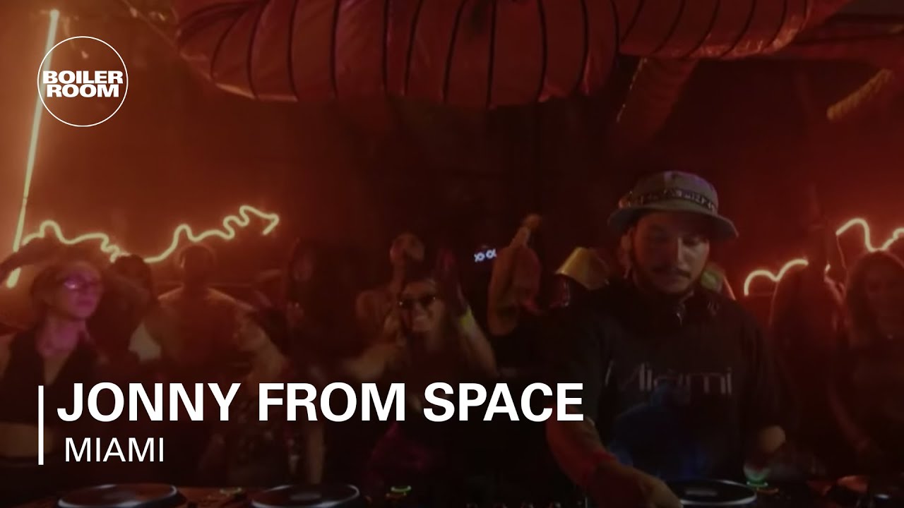 Jonny From Space - Jonny From Space | Boiler Room Miami