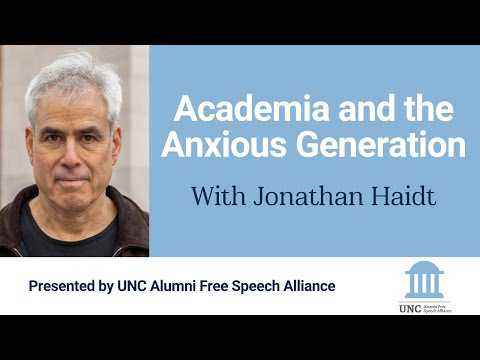 Academia and the Anxious Generation: How Universities Lost the Trust of America with Jonathan Haidt