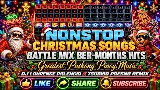 Download lagu Nonstop Christmas Songs Battle Mix Ber-Months Hits Greatest Paskong Pinoy Laurence X Tsubibo Presno  mp3