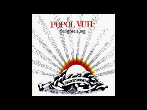 Popol Vuh - Seligpreisung (1973) FULL ALBUM