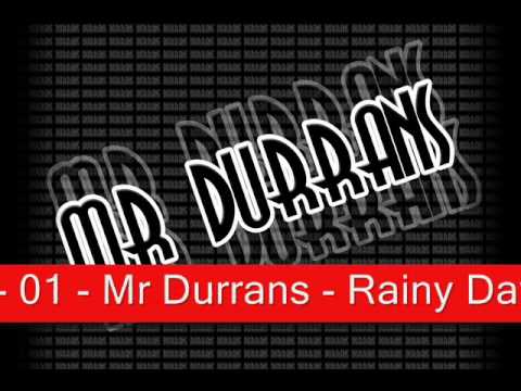 Mr Durrans Vol 10 - 01 - Mr Durrans - Rainy Day (Exp Dub)