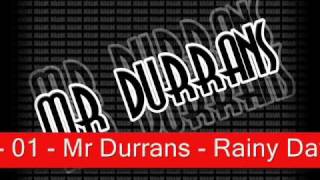 Mr Durrans Vol 10 - 01 - Mr Durrans - Rainy Day (Exp Dub)