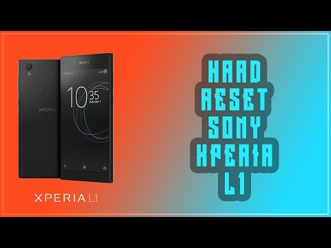 Hard Reset Sony Xperia L1, Easy Way [100% Completed]
